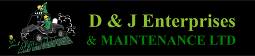 D&J Enterprises and Maintenance LTD.